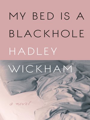 cover image of My Bed is a Blackhole